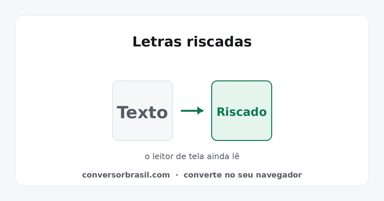 Frase comum ao lado da mesma frase com um traço horizontal sobre cada letra